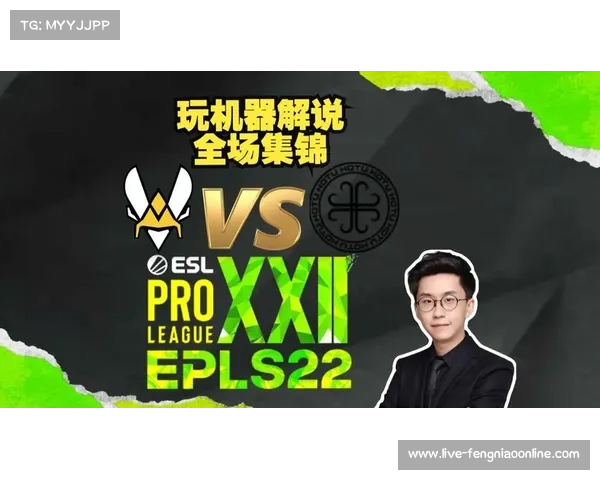 EPL S22赛场群星闪耀多位选手火力全开展现巅峰个人实力 EPL S22赛场群星闪耀多位选手火力全开展现巅峰个人实力